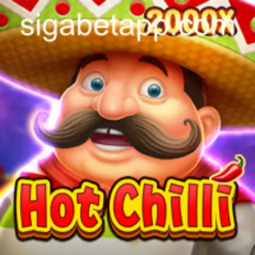 HotChilli: The Thrilling Game Taking the Gaming World by Storm on SigaBet App
