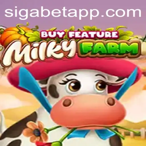 Unlocking the World of MilkyFarmBuyFeature: A Unique Gaming Experience on SigaBet App