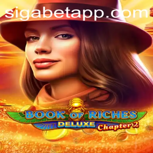 Discover the Thrills of Book of Riches Deluxe Chapter 2 on SigaBet App