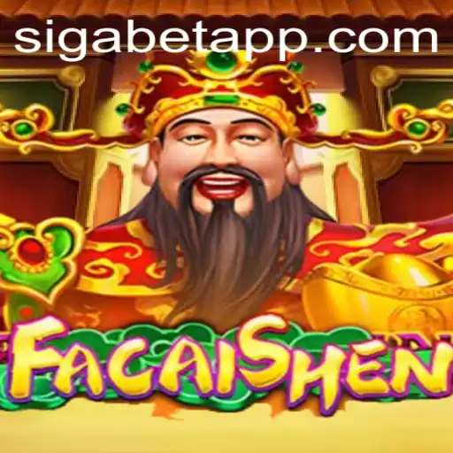 Explore the Exciting World of FaCaiShen on the SigaBet App