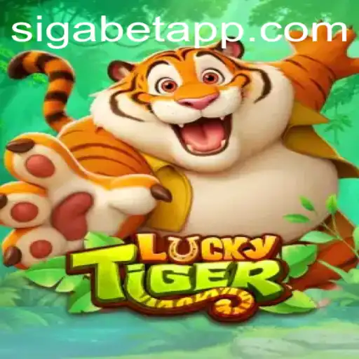 Discovering the Thrills of LuckyTiger on the SigaBet App
