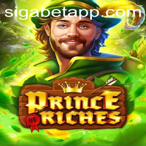 Exploring the World of PrinceOfRiches: A New Era in Mobile Gaming with SigaBet App