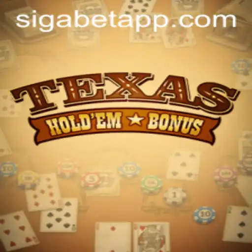 Exploring Texas Hold'em Bonus on the SigaBet App